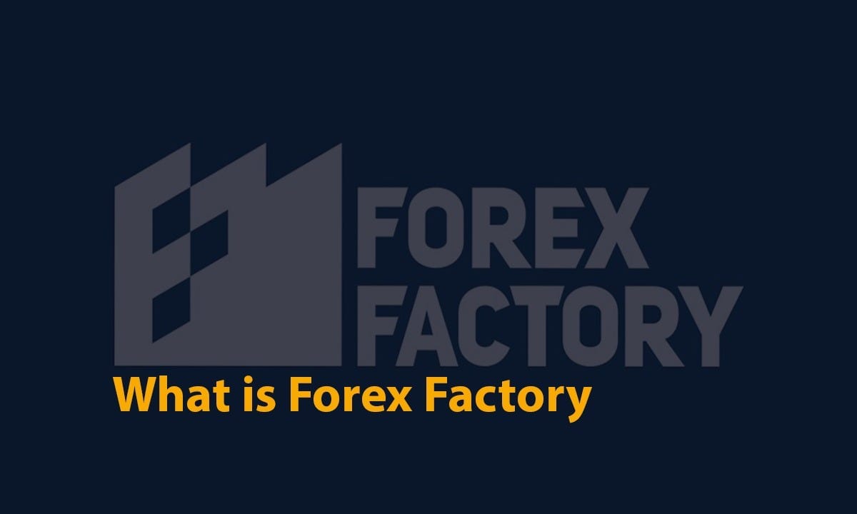 What is Forex Factory? Forexfactory Overview